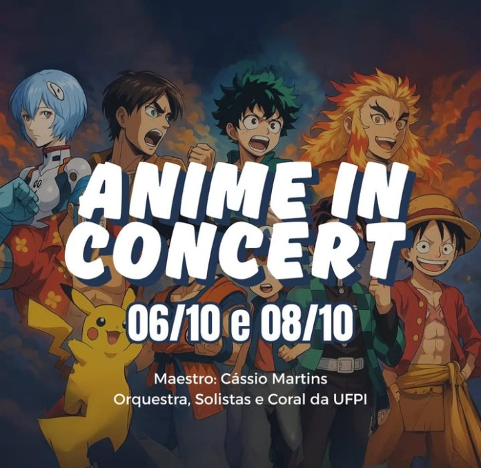 Orquestra e Coral da UFPI apresentam “Anime in Concert” em 6 e 8 de outubro