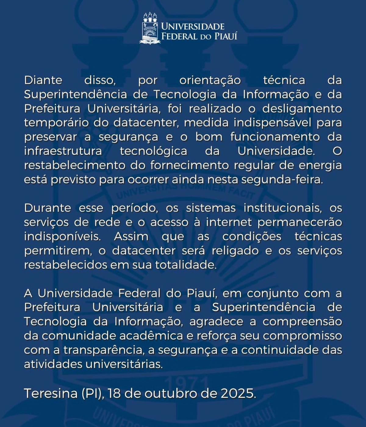 Problema ocorreu após curto-circuito em cabos de energia no Campus Ministro Petrônio Portella