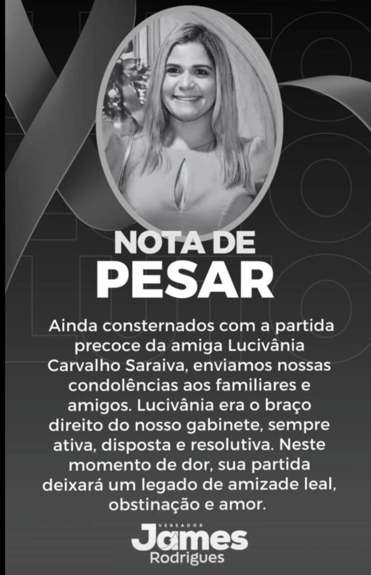 Pesar pela morte de Lucivânia assessora parlamentar
