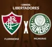 Jogo de hoje na CONMEBOL Libertadores 2026: Fluminense x Palmeiras