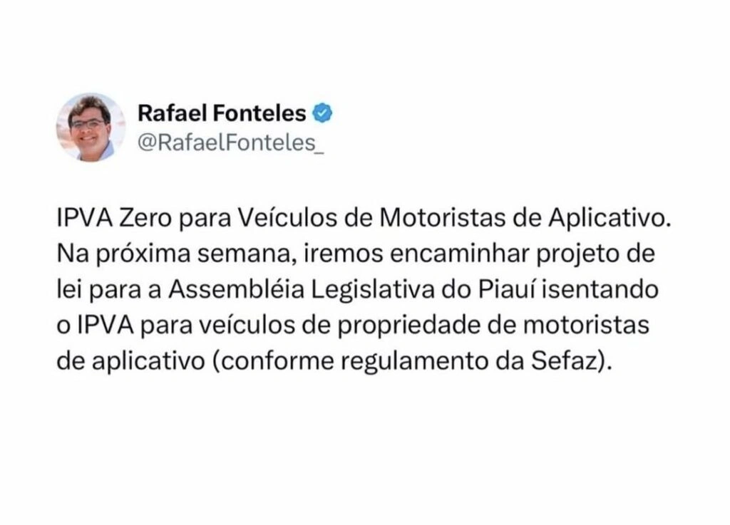 Anúncio de Rafael Fonteles sobre o IPVA ZERO para motoristas de aplicativo nas redes sociais