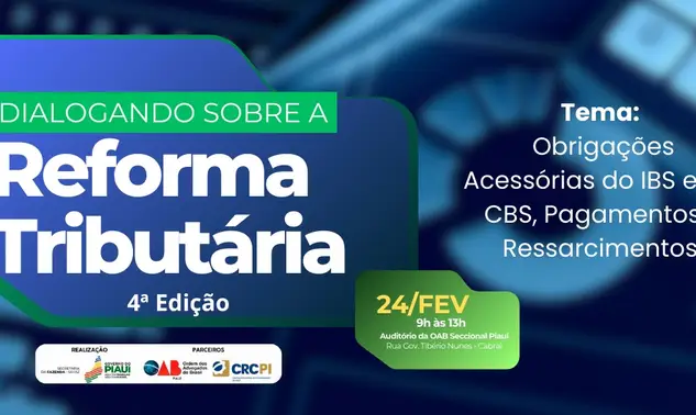 Sefaz-PI promove novo encontro para esclarecer pontos da Reforma Tributária