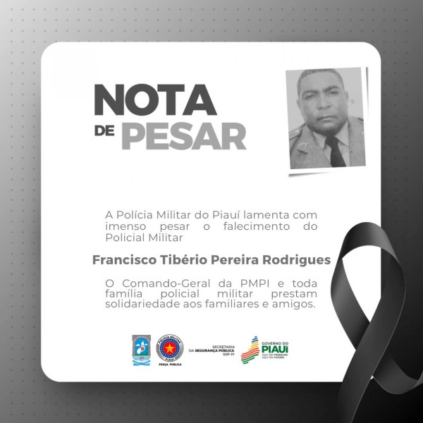 Nota de pesar da PM-PI em relação a Francisco Tibério Pereira Rodrigues