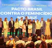 Janja participa do lançamento do Pacto Brasil contra o Feminicídio em Teresina